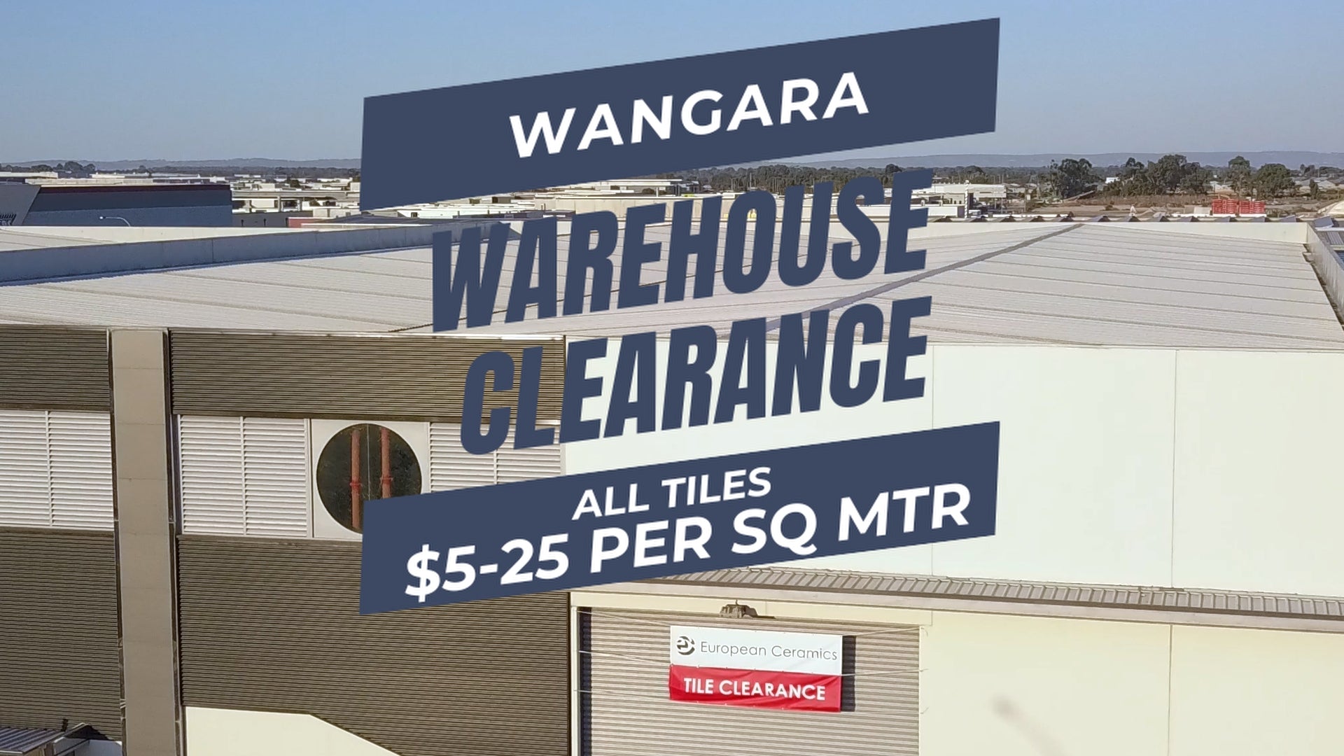 Load video: European Ceramics Wangara Warehouse Clearance video ad